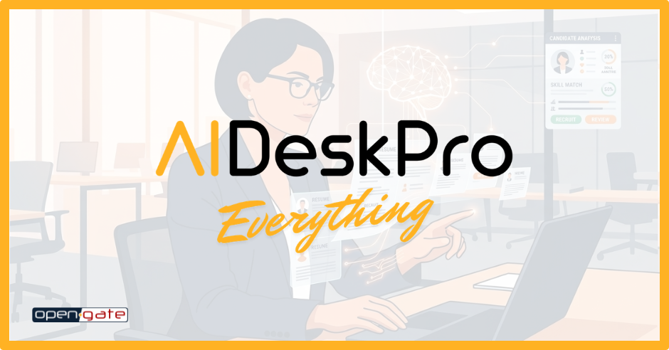 AIDeskPro Everything: Un unico strumento. In ogni reparto. Ogni giorno.